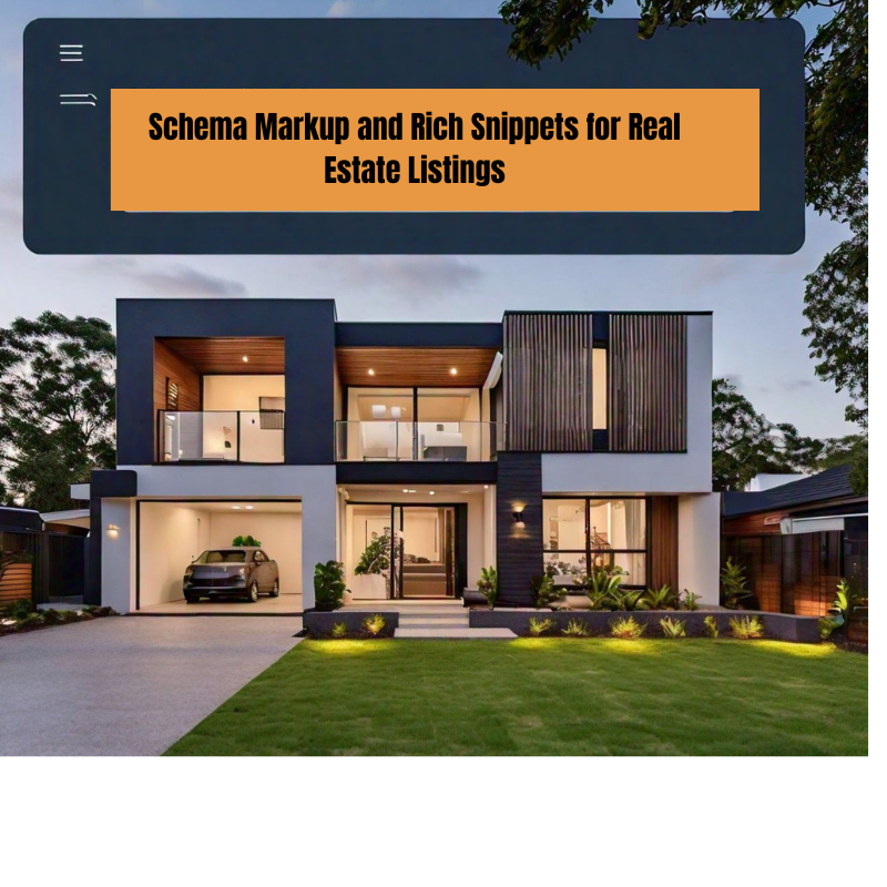 Schema Markup and Rich Snippets for Real Estate Listings